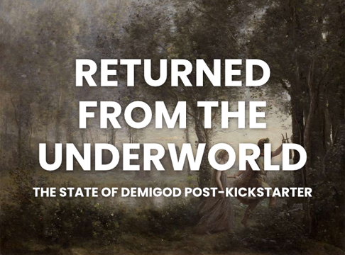 Cover image for Demigod Returns From Kickstarter!